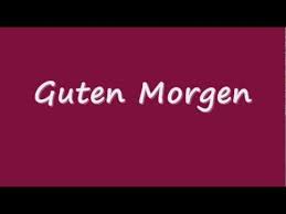 Maybe you would like to learn more about one of these? How To Pronounce Guten Morgen Correctly Youtube