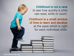  Childhood Is Not A Race Childhood Quotes Early Childhood Quotes Play Quotes