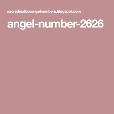Angel Number 2626 Numbers Angel Number Meanings Angel Numbers