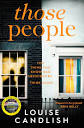 Those People | Book by Louise Candlish | Official Publisher Page ...