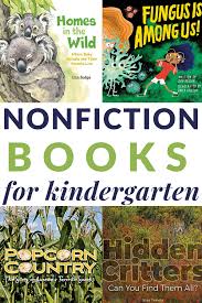 Informational Text Picks For Kindergarten And Up Kindergarten Books Nonfiction Books For Kids Nonfiction Books
