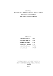 Contoh dari proposal bisnis misalnya proposal pendirian usaha makanan atau minuman, proposal dalam bentuk kerjasama antar perusahaan. Doc Proposal Usaha Makanan Ringan Pisang Nugget Ceria Disusun Untuk Memenuhi Tugas Kinanthi Widy Academia Edu