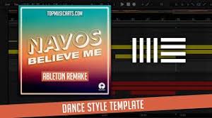 Navosbelieve me video out now on youtube!! Navos Believe Me Ableton Remake Youtube