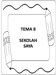 Prasekolah permata hati sk bandar uda (2),johor ~ cikgu mira. Tema 8 Sekolah Saya 15ms
