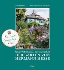 #katze #katzenliebe #bodensee #höri #garten #hessehaus #hermannhesse #gaienhofen #historischegärten #hesse #frühling #winter Der Garten Von Hermann Hesse Von Der Wiederentdeckung Einer Verlorenen Welt Amazon De Eberwein Eva Luckner Ferdinand Graf Bucher