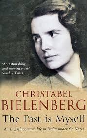 The Past Is Myself by Christabel Bielenberg | Goodreads
