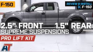 2004 2019 F150 Supreme Suspensions 2 5 Front 1 5 Rear Pro Lift Kit 4wd Review Install Youtube
