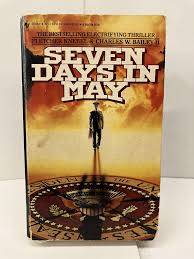 Seven Days in May | Fletcher Knebel, Charles W. Bailey | 29th Printing