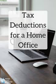 Tax Deductions For A Home Office If You Re A Business Owner Working From A Home Office You May Be Leaving Money On The Table He