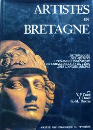 Artistes en Bretagne: Dictionnaire des artistes, artisans et ingénieurs en  Cornouaille et en Léon sous l'Ancien Régime : Castel, Yves-Pascal, Thomas,  Georges-Michel, Daniel, Tanguy: Amazon.es: Libros