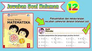 Kunci Jawaban Matematika Kelas 5 Halaman 19 Perkalian Dua Pecahan Biasa Youtube