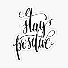 Maybe you would like to learn more about one of these? Motivational Quotes Stay Positive Gifts Merchandise Redbubble