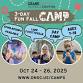 3-day Fun Fall Day Camp ~ Oct 24-26, 2025 event image