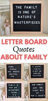 More quotes you'll love to share. Letter Board Quotes About Family Organizational Toast