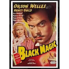 Amazon.com: Black Magic : Orson Welles, Nancy Guild, Akim Tamiroff, Frank  Latimore, Gregory Gay, Gregory Gaye, Silvana Mangano, Valentina Cortese,  Margot Grahame, Stephen Bekassy, Berry Kroeger, Raymond Burr, Charles  Goldner, Lee Kresel,
