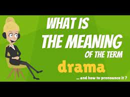 Drama is a mode of fictional representation through dialogue and performance. What Is Drama What Does Drama Mean Drama Meaning Definition Explanation Youtube