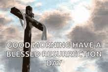 I hope y'all have a good day! Resurrection Day Gifs Tenor