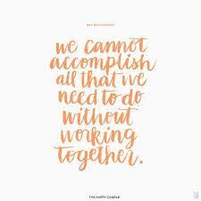 Image Result For Teamwork Quotes Positive Quotes For Work Work Quotes Inspirational Workplace Quotes Here are 20 teamwork quotes that show collaboration is the key to success: image result for teamwork quotes