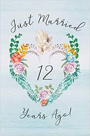 Looking for great 12 year anniversary gifts just got a whole lot easier — with our vast assortment of fabulous finds to celebrate a dozen years of marriage. 12th Anniversary Journal Lined Journal Notebook 12th Anniversary Gifts For Her And Him Romantic 12 Year Wedding Anniversary Celebration Gift Card Dove Theme Just Married 12 Years Ago Ruslove Shanley 9781075806551 Amazon Com Books