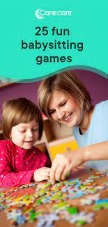 25 Fun Babysitting Games To Play On The Job Babysitting Games Fun Games For Kids Babysitting