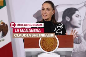 La 'Mañanera' de Sheinbaum EN VIVO: Temas de la conferencia hoy 30 de abril de 2026