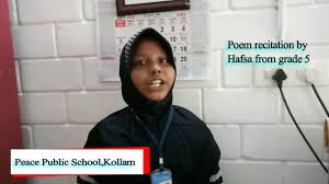 Rhymes and poems are one of the first things that children learn. Malayalam Poem Recitation From Hafsa Grade 5 Youtube