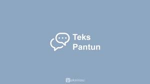 Check spelling or type a new query. Teks Pantun Pengertian Ciri Struktur Jenis Kaidah