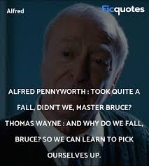 It's what you do that defines you. And Why Do We Fall Bruce So We Can Learn To Pick Batman Begins 2005 Quotes