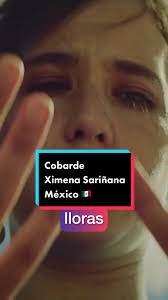 Cobarde Letra Ximena