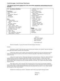 Hal ini bisa anda lakukan dikarenakan beberapa hal, seperti karena ingin meminta maaf atas suatu kesalahan, ingin mengucapkan terimakasih, ataupun hal lainnya. Contoh Karangan Surat Kiriman Tidak Rasmi