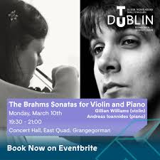 The Brahms Sonatas for Violin and Piano 10/03/2025 Conservatoire