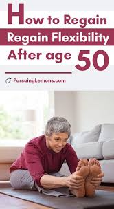 How To Regain Flexibility After 50 Yoga For Seniors Easy Yoga Workouts Yoga For Flexibility
