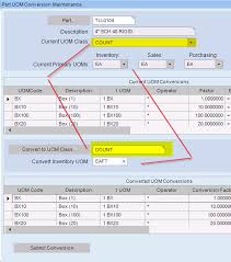 The unit of measure tab defines a non monetary unit of measure. Changing Inventory Uom Erp 10 Epicor User Help Forum