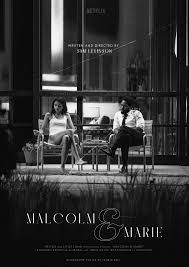 — what happens later that evening malcolm & marie takes place over the course of a single evening as the couple veers through every. Malcolm And Marie Review A Fractured Story Somewhat Saved By A Solid Chemistry