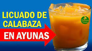 Licuado De Calabaza En Ayunas Youtube
