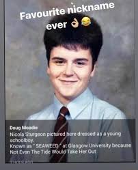 Mar 04, 2021 · nicola sturgeon has apologised to the two women who first raised complaints of sexual misconduct against alex salmond, and to scottish taxpayers, for the loss of the judicial review, which saw the. Favourite Nickname Ever Doug Moodie Nicola Sturgeon Pictured Here Dressed As A Young Schoolboy Known As Seaweed At Glasgow University Because Not Even The Tide Would Take Her Out
