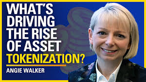 What's Driving the Rise of Asset Tokenization? — Angie Walker