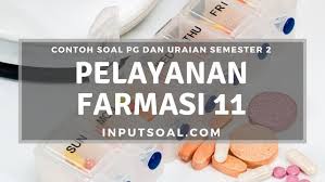 Soal uas teknik listrik dasar otomotif semester 2. Contoh Soal Pelayanan Farmasi Kelas 11 Semester 2 Kurikulum 2013 Inputsoal Com