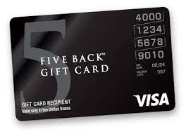 Check spelling or type a new query. Five Back Visa Gift Card