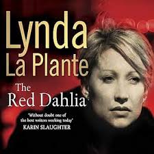 Amazon.com: The Red Dahlia (Audible Audio Edition): Lynda La Plante, Janet  Mc Teer, Simon & Schuster Audio: Audible Books & Originals