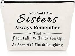 Amazon.com: Sister Gift from Sister Brother Funny Makeup Bag Stepsister  Gift Best Friend Gift Cosmetic Bag Birthday Gift Ideas for Twin Sisters  Bonus Sister Bff Travel Cosmetic Pouch Mothers Day Graduation Gift :