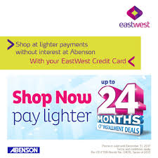 Eligible amount the amount for the single transaction should be rmb 500 or more and no more than rmb300,000. Eastwest Bank On Twitter Enjoy 0 Interest On Installment For Up To 24 Months At Abenson On Wide Selections Of Appliances And Gadgets With Your Eastwest Credit Card Https T Co Braacistiy Twitter