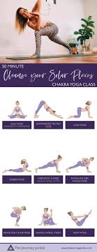 30 Min Chakra Yoga Flow Cleanse Your Solar Plexus Chakra The Journey Junkie Chakra Yoga Vinyasa Yoga Class Vinyasa Yoga Sequence