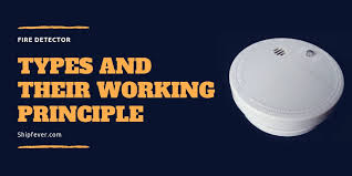 This is for important safety reasons; Fire Detector Types And Their Working Principle Shipfever