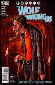 Fables The Wolf Among Us 13 Issue The Wolf Among Us Fables Fables Comic