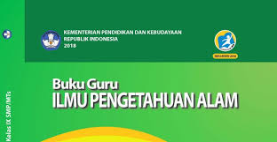 Buku Ipa Kelas 9 Kurikulum 2013 Revisi 2018 Kurikulum Guru Buku