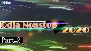 Odia Nonstop Part 2 Dj Is Sng Dj Remix Songs Dj Remix Dj Songs
