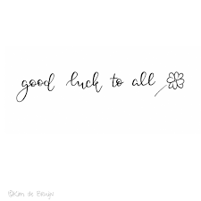 Good Luck To All Wishingyouluck Goodluck Stadler Fauxcalligraphy Calligraphy Luck Bestwishes Brushtype Brushcalligraphy Typo Karten Basteln Karten Basteln