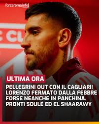 🆘 Lorenzo Pellegrini fermato dalla febbre, potrebbe non andare neanche in  panchina oggi contro il Cagliari. E avrebbe avuto probabilmente una maglia  da titolare. Pronti Soulé ed El Shaarawy (o Baldanzi) con