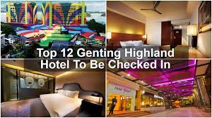 Search & compare genting highlands hotels. Top 12 Genting Highland Hotel To Be Checked In Sgmytrips
